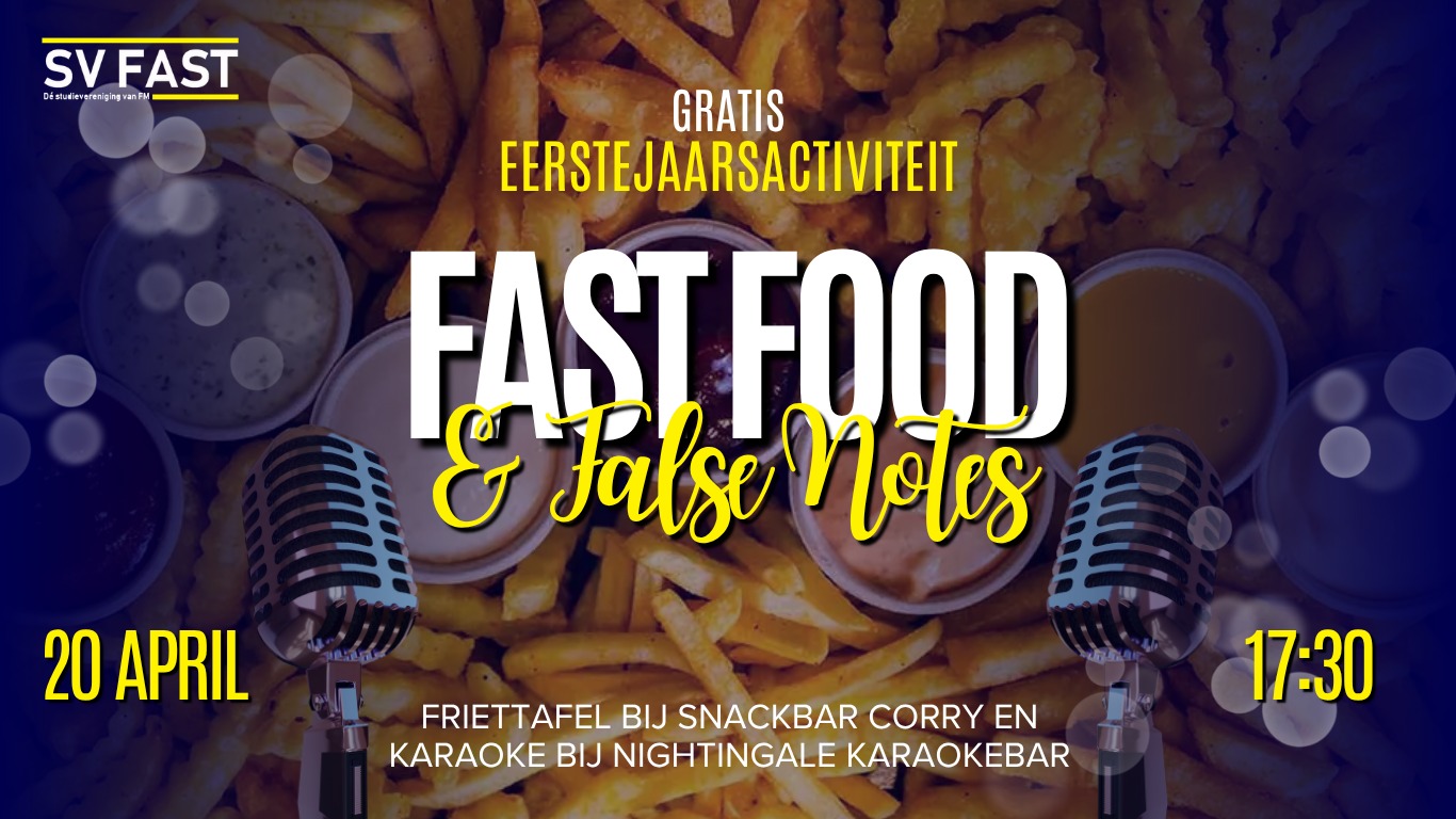 FAST Food en False Notes 